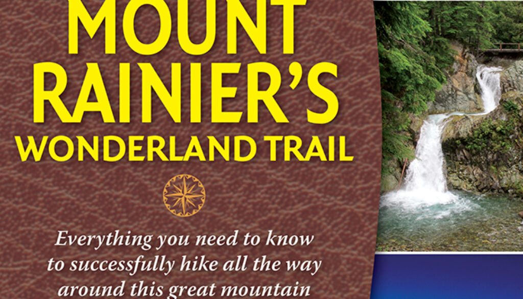 one_best_hike_mount_rainiers_wonderland_trail_9780899976556_FC