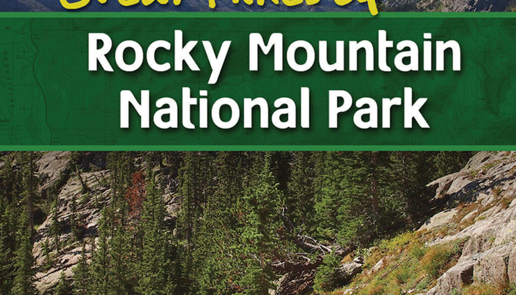 great_hikes_of_rocky_mountain_national_park_9781591934202_FC