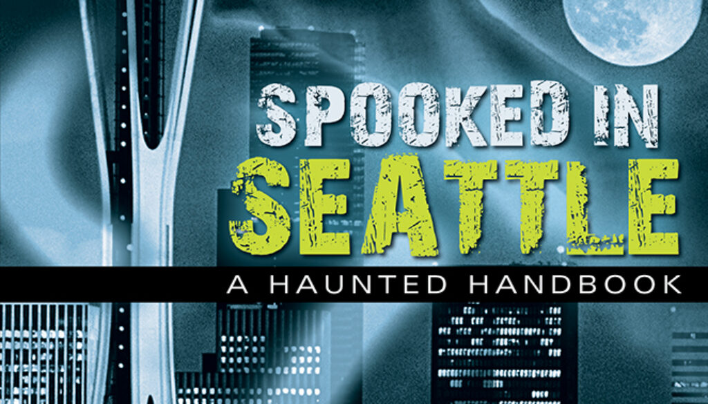 spooked_in_seattle_9781578605019_FC
