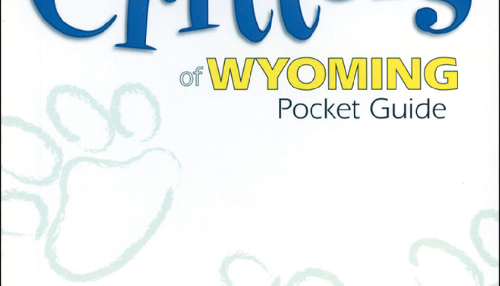 critters_of_wyoming_pocket_guide_9781885061386_FC.jpg